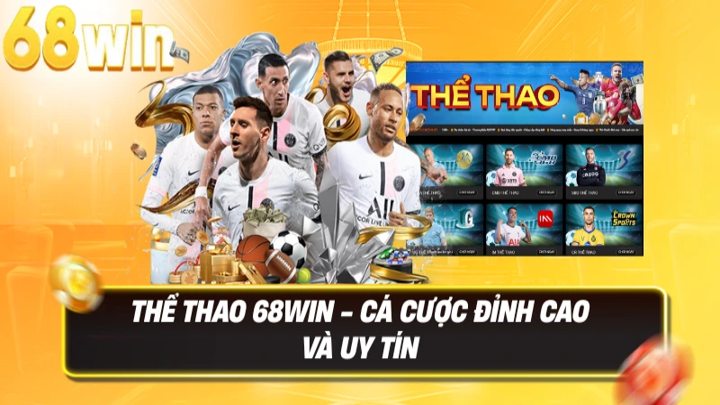 Thể Thao 68win – Sân Chơi Cá Cược Uy Tín, Tỷ Lệ Kèo Chuẩn 1 Thể Thao 68WIN - Cá cược đỉnh cao và uy tín