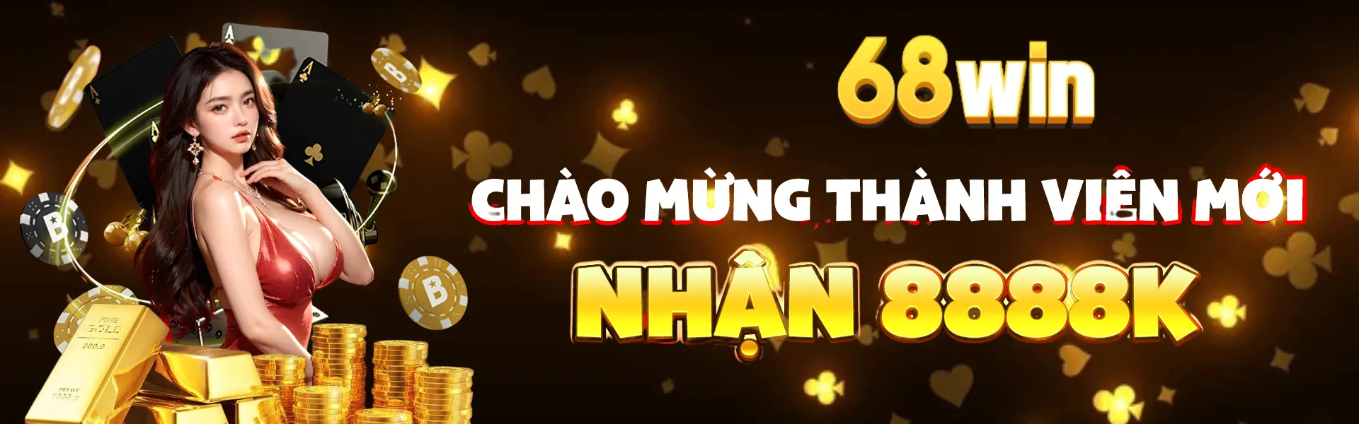 Banner 68WIN chào mừng thành viên mới nhận 8888k
