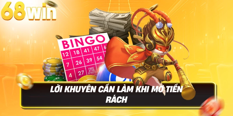 Giải Mã Giấc Mơ Thấy Tiền Rách: Điềm Báo & Con Số Tài Lộc 4 Lời khuyên cần làm khi mơ tiền rách